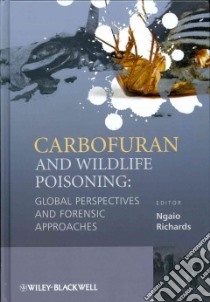 Carbofuran and Wildlife Poisoning libro in lingua di Richards Ngaio