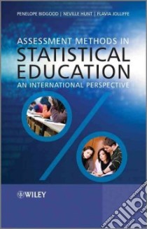 Assessment Methods in Statistical Education libro in lingua di Bidgood Penelope (EDT), Hunt Neville (EDT), Jolliffe Flavia (EDT)