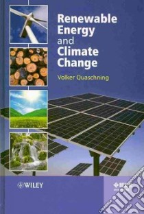Renewable Energy and Climate Change libro in lingua di Quaschning Volker, Jourdan Hedy (TRN)