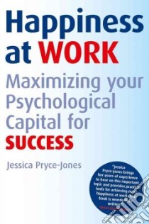 Happiness at Work libro in lingua di Pryce-jones Jessica