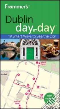 Frommer's Dublin Day by Day libro in lingua di Emma Levine