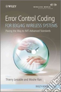 Error Control Coding for B3g/4g Wireless Systems libro in lingua di Lestable Thierry (EDT), Ran Moshe Dr. (EDT)