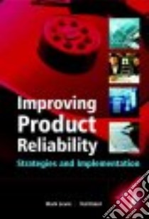 Improving Product Reliability libro in lingua di Levin Mark, Kalal Ted T.