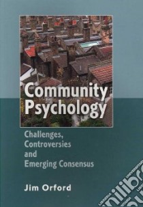 Community Psychology libro in lingua di Orford Jim