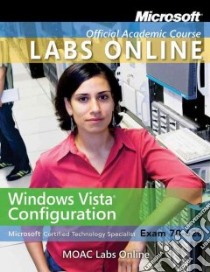 Windows Vista Configuration Microsoft Certified Technology Specialist Exam 70-620 libro in lingua di Zacker Craig