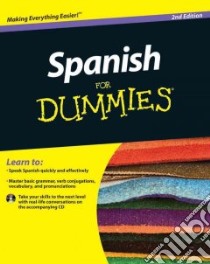 Spanish For Dummies libro in lingua di Wald Susana, Kraynak Cecie