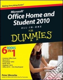Office Home and Student 2010 All-in-One for Dummies libro in lingua di Weverka Peter
