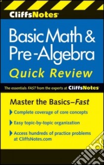 CliffsNotes Basic Math & Pre-algebra Quick Review libro in lingua di Bobrow Jerry, Kohn Ed (CON)
