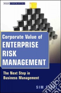 Corporate Value of Enterprise Risk Management libro in lingua di Segal Sim