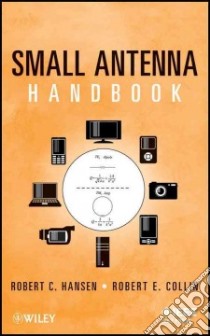 Small Antenna Handbook libro in lingua di Hansen Robert C., Collin Robert E.