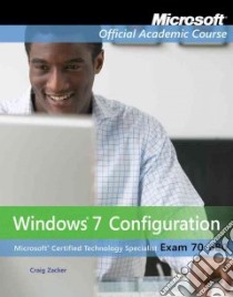 Windows 7 Configuration libro in lingua di Zacker Craig