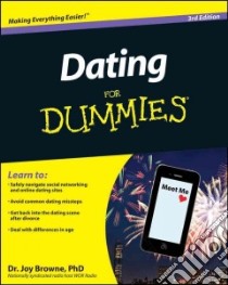 Dating For Dummies libro in lingua di Browne Joy Dr. Ph.D.