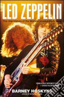 Led Zeppelin libro in lingua di Hoskyns Barney