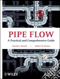 Pipe Flow libro in lingua di Rennels Donald C., Hudson Hobart M.
