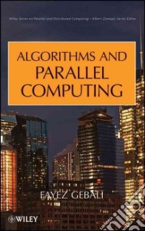 Algorithms and Parallel Computing libro in lingua di Gebali Fayez