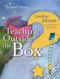 Teaching Outside the Box libro in lingua di Johnson Louanne