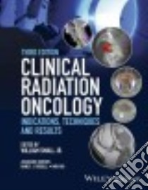 Clinical Radiation Oncology libro in lingua di Small William Jr. M.D., Tarbell Nancy J. M.D. (EDT), Yao Min M.D. Ph.D. (EDT), Efstathiou Jason A. M.D. (EDT)