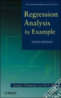 Regression Analysis by Example libro in lingua di Chatterjee Samprit, Hadi Ali S.