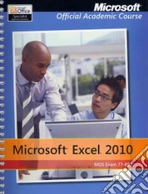 Microsoft Excel 2010, Exam 77-882 libro in lingua di John Wiley & Sons (COR)