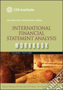 International Financial Statement Analysis libro in lingua di Robinson Thomas R., Henry Elaine, Pirie Wendy L., Broihahn Michael A.