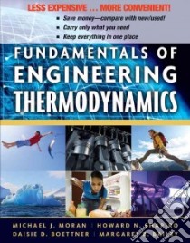 Fundamentals of Engineering Thermodynamics libro in lingua di Moran Michael J., Shapiro Howard N., Boettner Daisie D., Bailey Margaret B.
