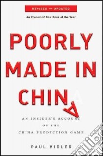Poorly Made in China libro in lingua di Midler Paul