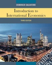 Introduction to International Economics libro in lingua di Salvatore Dominick