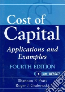 Cost of Capital / Financial Valuation libro in lingua di Pratt Shannon P., Grabowski Roger J., Hitchner James R., Mard Michael J.