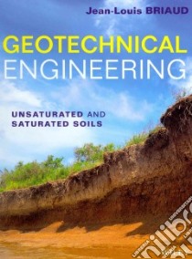 Geotechnical Engineering libro in lingua di Briaud Jean-Louis