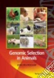 Genomic Selection in Animals libro in lingua di Weller Joel Ira