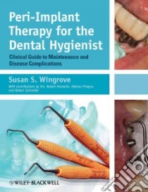 Peri-Implant Therapy for the Dental Hygienist libro in lingua di Wingrove Susan S.