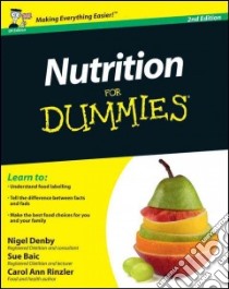 Nutrition For Dummies libro in lingua di Denby Nigel, Baic Sue, Rinzler Carol Ann