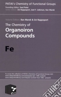The Chemistry of Organoiron Compounds libro in lingua di Marek Ilan (EDT), Rappoport Zvi (EDT)