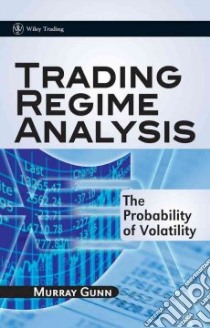 Trading Regime Analysis libro in lingua di Gunn Murray