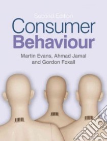 Consumer Behaviour libro in lingua di Evans Martin M., Foxall Gordon R., Jamal Ahmad