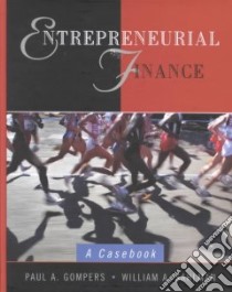 Entrepreneurial Finance libro in lingua di Gompers Paul A., Sahlman William