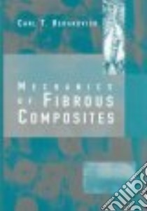 Mechanics of Fibrous Composites libro in lingua di Herakovich Carl T.