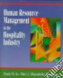 Human Resource Management in the Hospitality Industry libro in lingua di Go Frank M., Monachello Mary L., Baum Tom