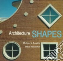 Architecture libro in lingua di Crosbie Michael J., Rosenthal Steve