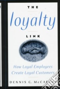 The Loyalty Link libro in lingua di McCarthy Dennis G.