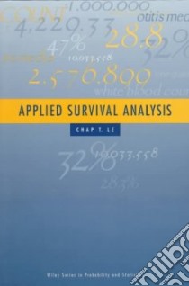 Applied Survival Analysis libro in lingua di Le Chap T.