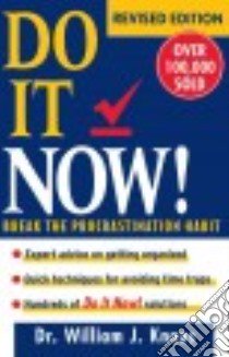 Do It Now! libro in lingua di Knaus William J.