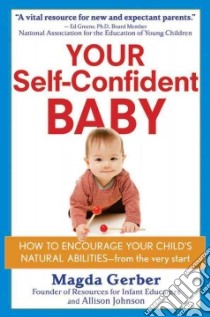 Your Self-Confident Baby libro in lingua di Gerber Magda, Johnson Allison