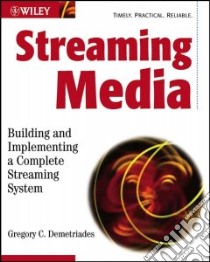 Streaming Media libro in lingua di Demetriades Gregory C.