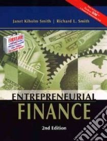 Entrepreneurial Finance libro in lingua di Smith Richard L., Smith Janet Kiholm