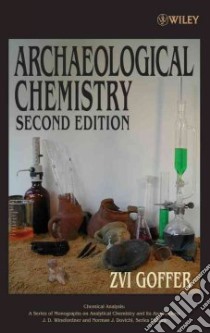 Archaeological Chemistry libro in lingua di Goffer Zvi