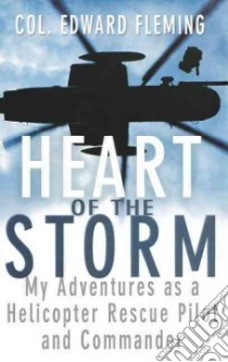 Heart of the Storm libro in lingua di Fleming Edward L.