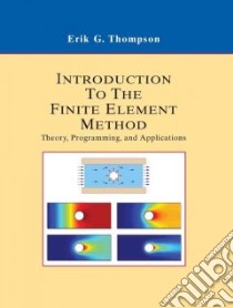 An Introduction to the Finite Element Method libro in lingua di Thompson Erik G.