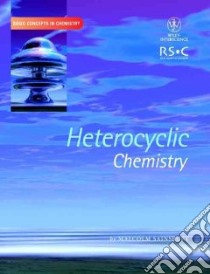 Heterocyclic Chemistry libro in lingua di Sainsbury Malcolm