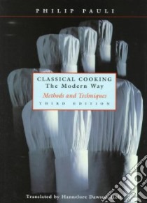Classical Cooking libro in lingua di Pauli Philip, Dawson-Holt Hannelore (TRN)